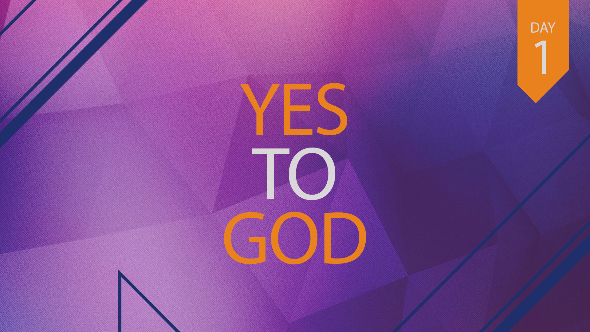 Yes to God!